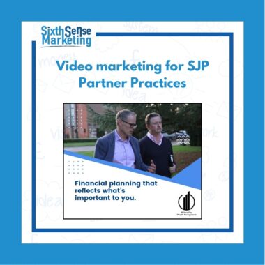 Video marketing for SJP Partner Practices